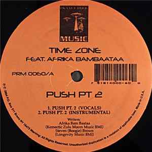 Time Zone Feat. Afrika Bambaataa - Push Pt. 2 Album