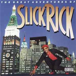 Slick Rick - The Great Adventures Of Slick Rick Album