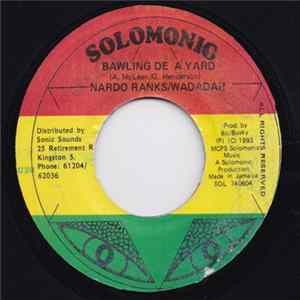 Nardo Ranks, Wadadah - Bawling De A Yard Album