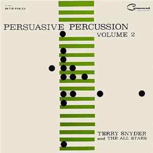 Terry Snyder And The All Stars - Persuasive Percussion Volume 2 Album