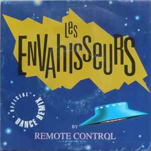 Remote Control - Les Envahisseurs Album