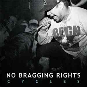 No Bragging Rights - Cycles Album