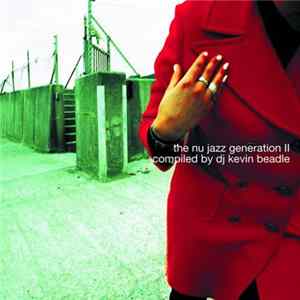 Various - The Nu Jazz Generation II Album