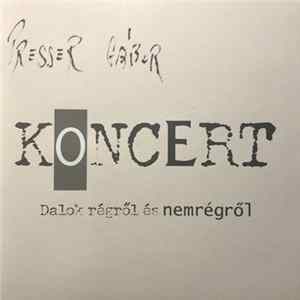 Presser Gábor - Koncert Dalok Régről És Nem Régről Album