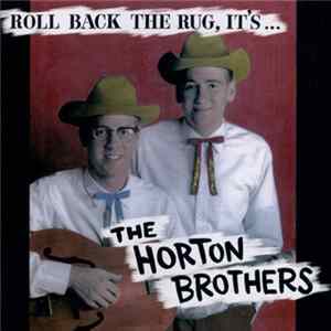 The Horton Brothers - Roll Back The Rug, It’s... Album
