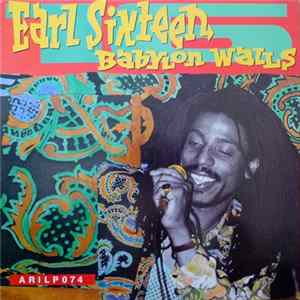 Earl Sixteen - Babylon Walls Album
