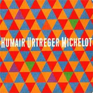 Humair, Urtreger, Michelot - HUM Album