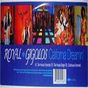 Royal Gigolos - California Dreamin' Album