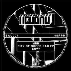 MRH - City Of Greed Pt. II EP Album