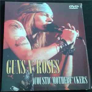 Guns N' Roses - Acoustic Motherf*ckers Album
