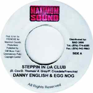 Danny English & Egg Nog - Steppin In Da Club Album