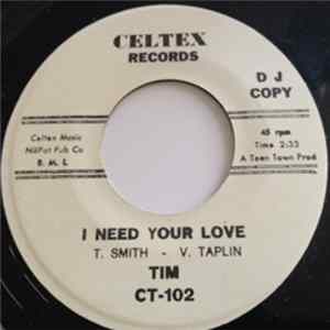 Tim - I Need Your Love/My Side Of The Track Album