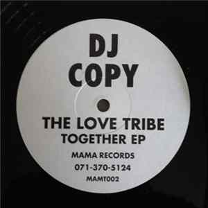 The Love Tribe - Together EP Album