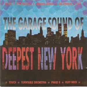 Various - The Garage Sound Of Deepest New York Album