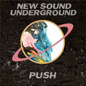 New Sound Underground - Push Album