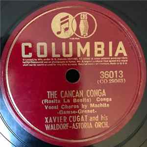Xavier Cugat And His Waldorf-Astoria Orchestra - The Cancan Conga / Amapola Album
