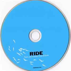 Ride - Town And Country Club 07.03.91 Album