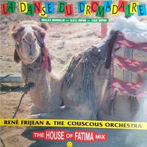 Rene Frijean & The Couscous Orchestra - La Danse Du Dromadaire Album