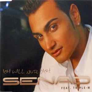 Senad - Ich Will Nur Dich Album