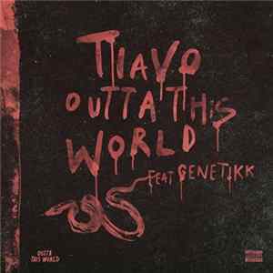 Tiavo - Outta This World (OTW) Album