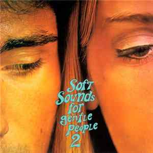 Various - Soft Sounds For Gentle People 2 Album