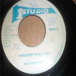 Righteous Flames - I Was Born To Be Loved Album