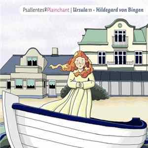 Psallentes - Ursula 11 - Hildegard von Bingen Album