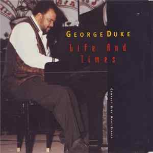 George Duke - Life And Times Album