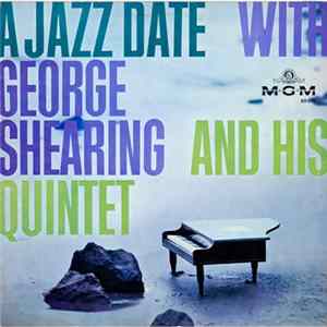 George Shearing And His Quintet - A Jazz Date With George Shearing Album