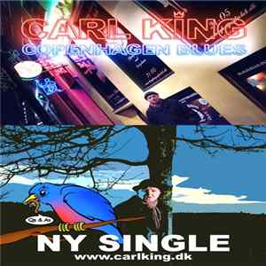 Carl King - Copenhagen Blues/Qs & As Album