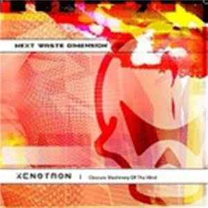 Next Waste Dimension - Xenotron Album