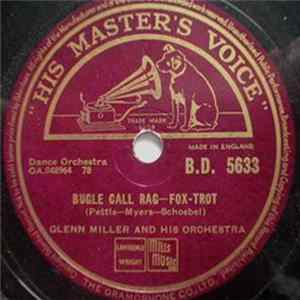 Glenn Miller And His Orchestra - Slow Freight / Bugle Call Rag Album