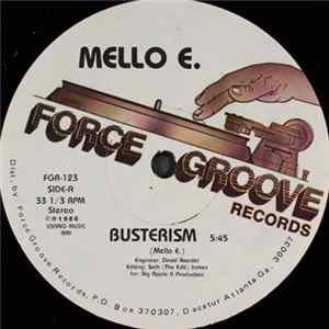 Mello E. - Busterism Album