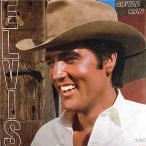 Elvis Presley - Guitar Man Album
