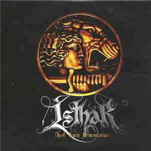Isthar - Chaos Death Reincarnation Album