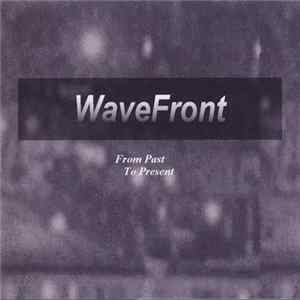 WaveFront - From Past To Present Album