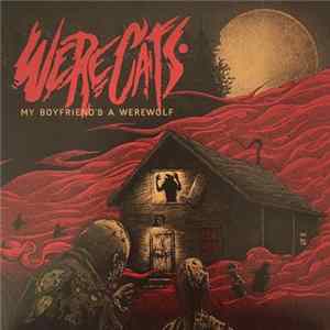 Werecats - My Boyfriend's A Werewolf Album