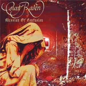 Count Raven - Messiah Of Confusion Album
