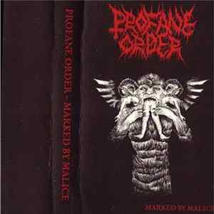 Profane Order - Marked By Malice Album
