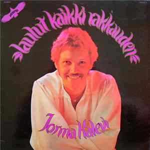 Jorma Kalevi - Laulut Kaikki Rakkauden Album