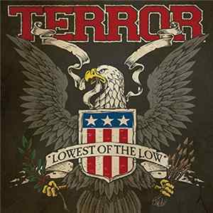Terror - Lowest Of The Low Album