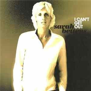 Sarah Bettens - I Can't Get Out Album
