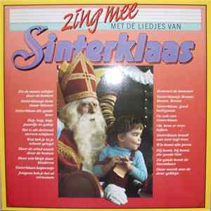 Kinderkoor Pippeloentje - Zing Mee Met De Liedjes Van Sinterklaas Album