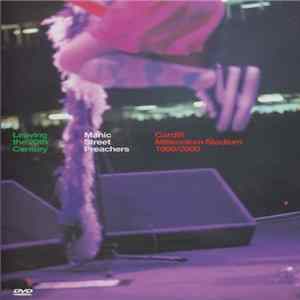 Manic Street Preachers - Leaving The 20th Century (Cardiff Millenium Stadium 1999/2000) Album