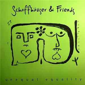 Schaffhäuser & Various - Unequal Equality Part 2 Album