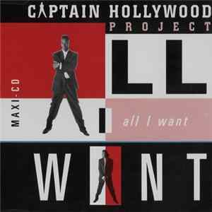 Captain Hollywood Project - All I Want Album