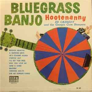 Ed Cassady And The Georgia Corn Stompers - Bluegrass Banjo Hootenanny Album