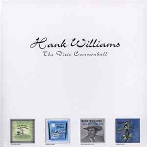 Hank Williams - The Dixie Cannonball Album