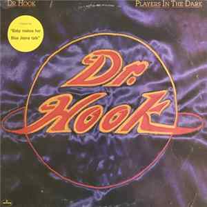 Dr. Hook - Players In The Dark Album