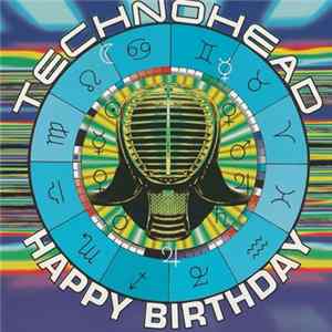 Technohead - Happy Birthday Album